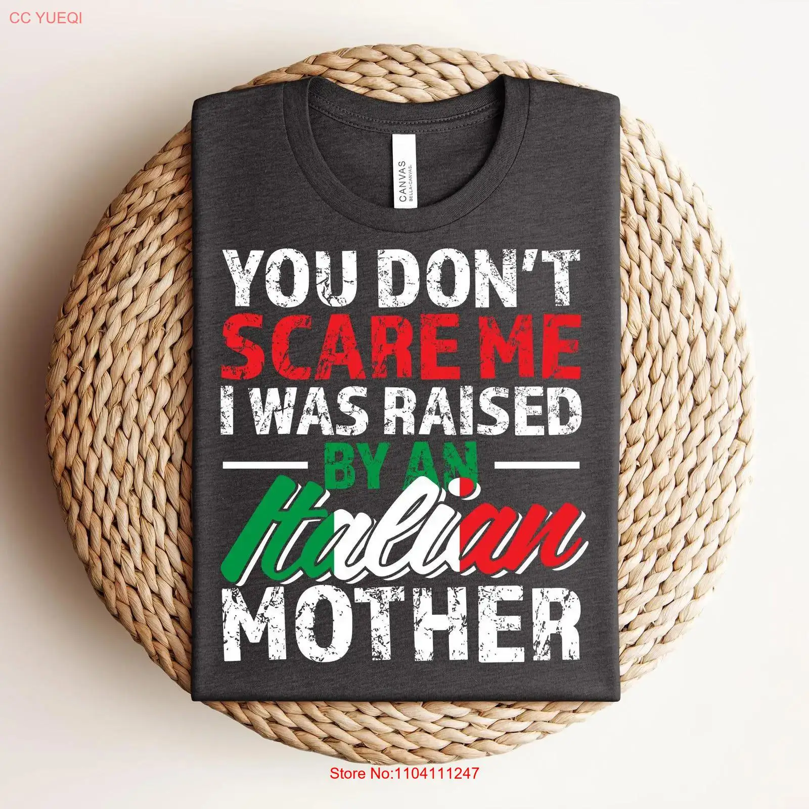 Men'S Fashion Quotes - Funny Italian Mother T Shirt Heritage