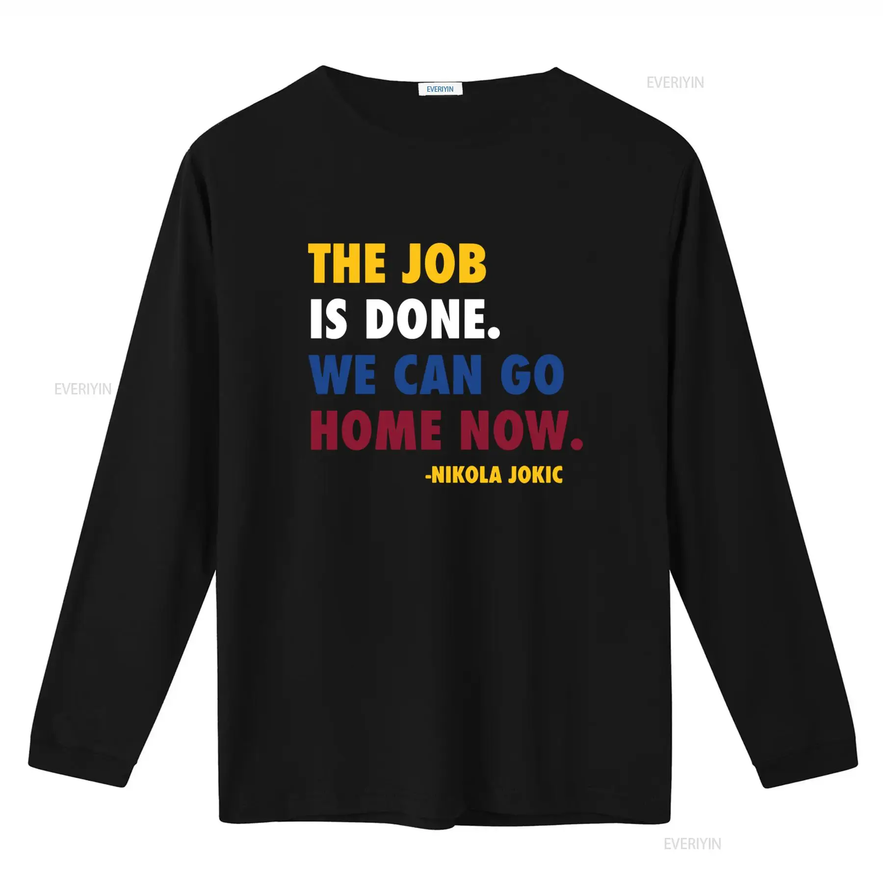 Job Done Can Home Now Nikola J – Men'S Fashion Quotes Bewertung und Preis